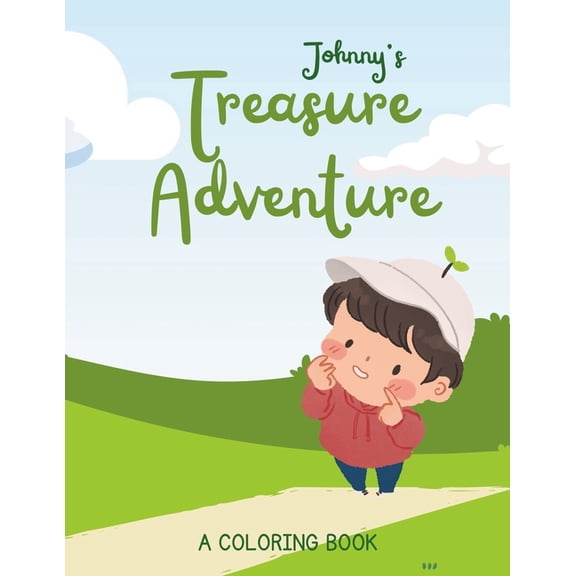Johnny's Adventures Johnny's Treasure Adventure: A Coloring Book, Book 1, (Paperback)