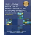 thumbnail image 1 of Pre-Owned Johns Hopkins Evidence-Based Practice for Nurses and Healthcare Professionals, Fourth Edition: Model and Guidelines (Paperback) 1948057875 9781948057875, 1 of 1