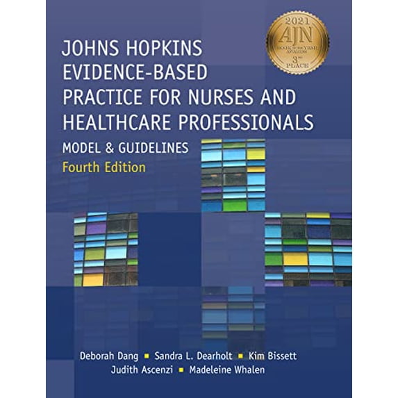 Pre-Owned Johns Hopkins Evidence-Based Practice for Nurses and Healthcare Professionals, Fourth Edition: Model and Guidelines (Paperback) 1948057875 9781948057875