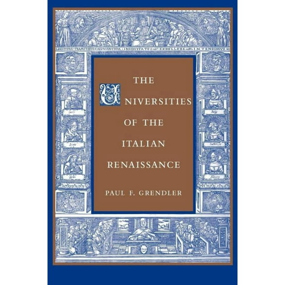 Johns Hopkins Paperback The Universities of the Italian Renaissance, (Paperback)