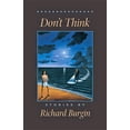 thumbnail image 1 of Johns Hopkins: Poetry and Fiction: Don't Think (Paperback), 1 of 1