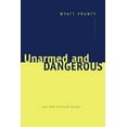 thumbnail image 1 of Johns Hopkins: Poetry and Fiction Unarmed and Dangerous: New and Selected Poems, (Paperback), 1 of 1