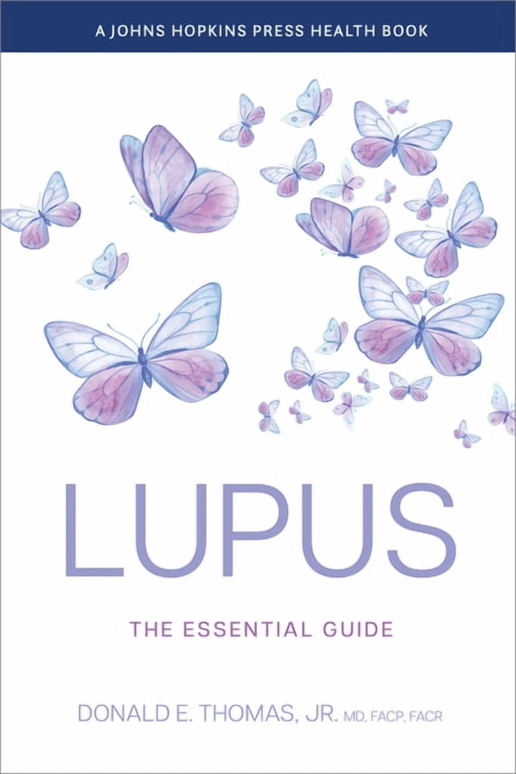 Johns Hopkins Press Health Books (Paperb Lupus: The Essential Guide, (Paperback)