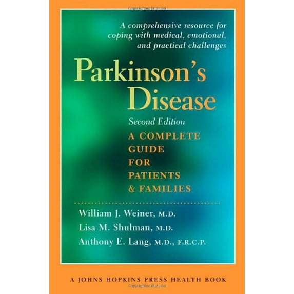 Pre-Owned Parkinson's Disease: A Complete Guide for Patients and Families, Second Edition (A Johns Hopkins Press Health Book) (Paperback) 0801885469 9780801885464