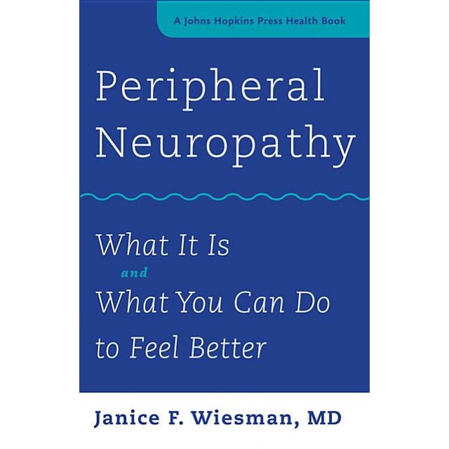 Johns Hopkins Press Health Books (Paperback) Peripheral Neuropathy
