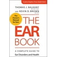 thumbnail image 1 of Johns Hopkins Press Health Books (Paperback): The Ear Book (Paperback), 1 of 1