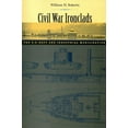 thumbnail image 1 of Johns Hopkins Studies in the History of Technology: Civil War Ironclads: The U.S. Navy and Industrial Mobilization (Paperback), 1 of 1