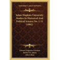 thumbnail image 1 of Johns Hopkins University Studies In Historical And Political Science No. 1-11 (1882) (Paperback), 1 of 1