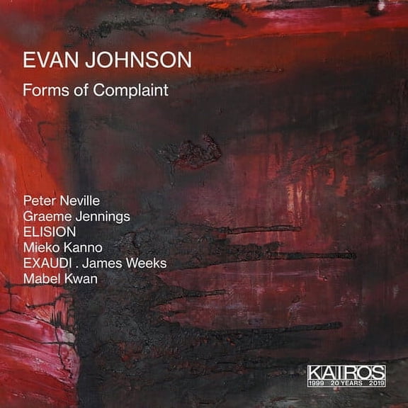 Johnson / Neville / Kwan - Forms of Complaint - Music & Performance - CD