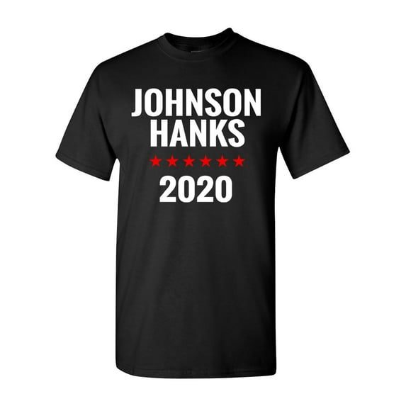 Johnson and Hanks For President 2020 Adult T-Shirt Tee