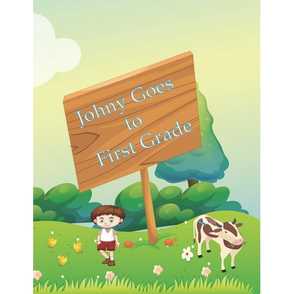 Johny Goes to First Grade: Children's Book, Bedtime Stories Book for Children 's good night & bedtime story E-book collection. For children ages