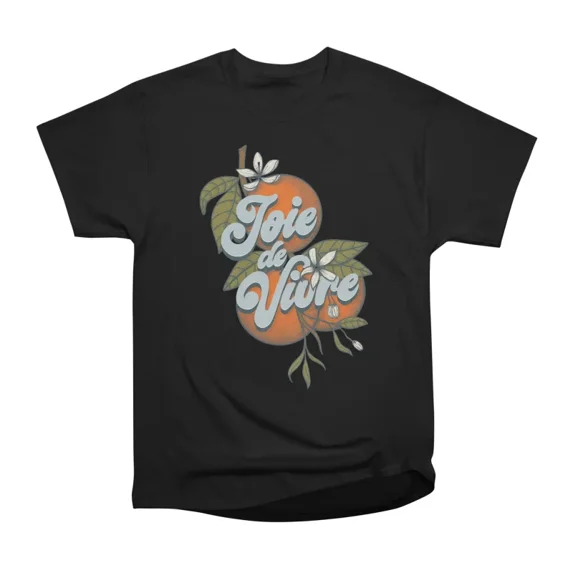 Joie de Vivre T-Shirt Tee Gift For Him Merch For Her Apparel For Friend