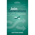 thumbnail image 1 of Pre-Owned Join Generations: Becoming Unashamedly Intergenerational Paperback, 1 of 1