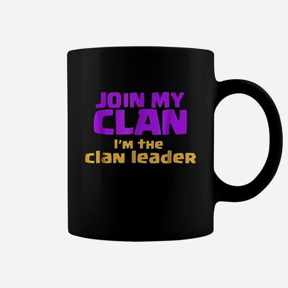 Join My Clan Im The Clan Leader Coffee Mug - Walmart.com