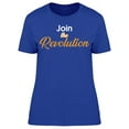 thumbnail image 1 of Join The Revolution  T-Shirt Women -Image by Shutterstock, Female 3X-Large, 1 of 4
