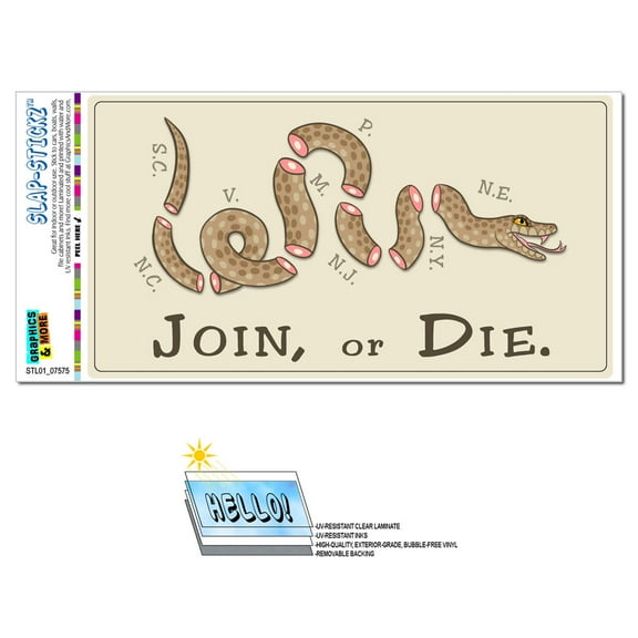 Join or Die - Benjamin Franklin Snake Political American Revolution Patriots SLAP-STICKZ(TM) Premium Sticker