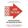 thumbnail image 1 of Pre-Owned Join the Club: How Peer Pressure Can Transform the World, 1 of 1