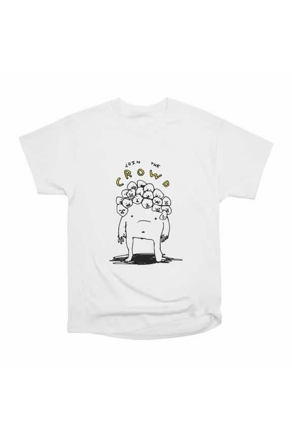 Join the Crowd T-Shirt Tee Gift For Him Merch For Her Apparel For Friend