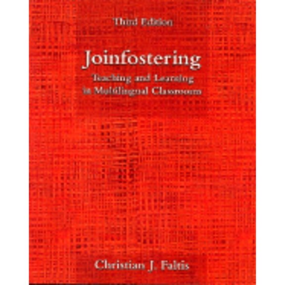 Pre-Owned Joinfostering: Teaching and Learning in Multilingual Classrooms (Paperback) 0130179132 9780130179135