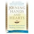 thumbnail image 1 of Pre-Owned Joining Hands and Hearts: Interfaith, Intercultural Wedding Celebrations: A Practical Guide for (Paperback) by Susanna Macomb, Andrea Thompson, 1 of 1