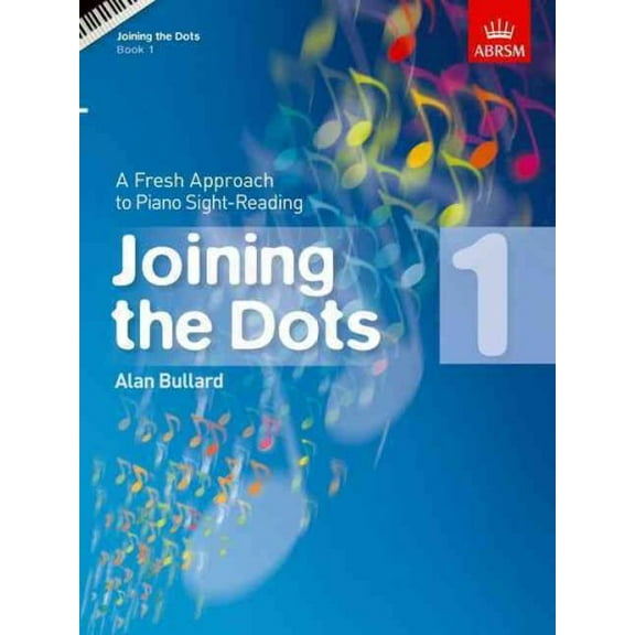 Joining The Dots, Book 1 (Piano)