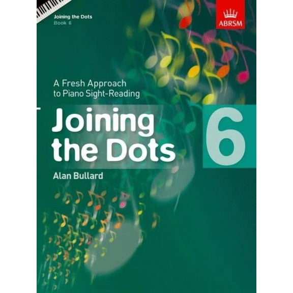 Joining The Dots, Book 6 (Piano)