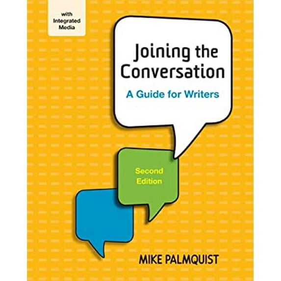 Pre-Owned Joining the Conversation : A Guide for Writers (Paperback) 9781457653162