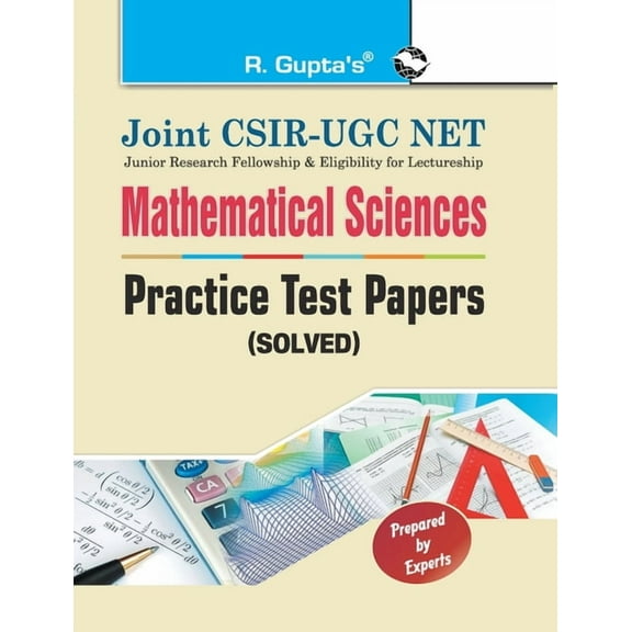 Joint CSIRUGC NET: Mathematical Sciences Practice Test Papers (Solved), (Paperback)