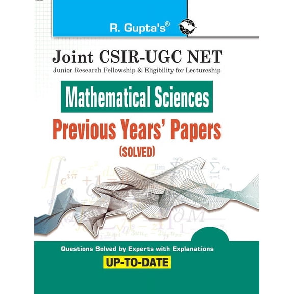 Joint CSIRUGC NET: Mathematical Sciences Previous Years' Papers (Solved), (Paperback)