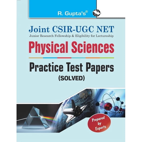 Joint CSIRUGC NET: Physical Sciences Practice Test Papers (Solved), (Paperback)
