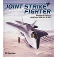 thumbnail image 1 of Pre-Owned Joint Strike Fighter: Boeing X-32 Vs Lockheed Martin X-35 (Enthusiast Color Series) (Paperback) 0760306281 9780760306284, 1 of 1