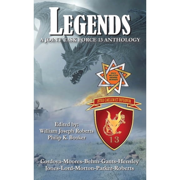 Joint Task Force 13 (Jtf 13) Legends: A Joint Task Force 13 Anthology, Book 6, (Paperback)