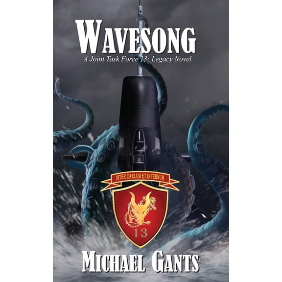 Joint Task Force 13 Wavesong: A Joint Task Force 13 Legacy Novel, Book 7, (Paperback)