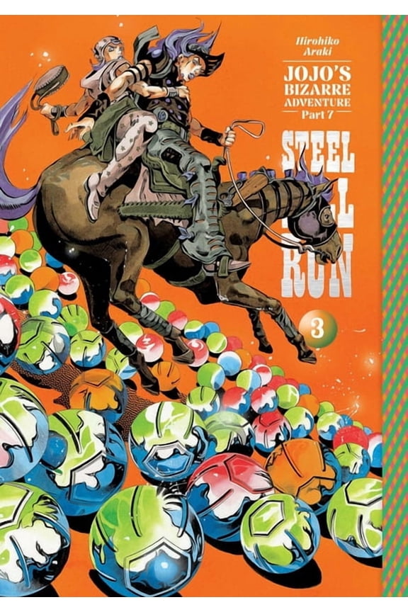 Jojo's Bizarre Adventure: Part 7--S Jojo's Bizarre Adventure: Part 7--Steel Ball Run, Vol. 3, Book 3, (Hardcover)