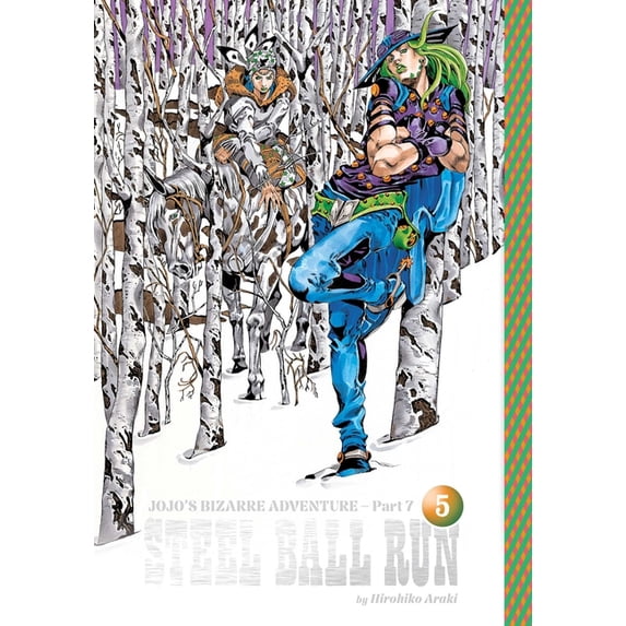 Jojo's Bizarre Adventure: Part 7--Steel Jojo's Bizarre Adventure: Part 7--Steel Ball Run, Vol. 5, Book 5, (Hardcover)