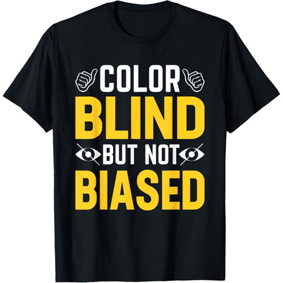 Joke Blindness Racism T-Shirt