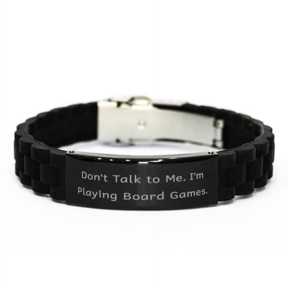Joke Board Games Gifts, Don't Talk to Me. I'm Playing Board Games, Board Games Black Glidelock Clasp Bracelet From Friends, Gift ideas for her, Gift ideas for him, Gift ideas for , Gift ideas for men,
