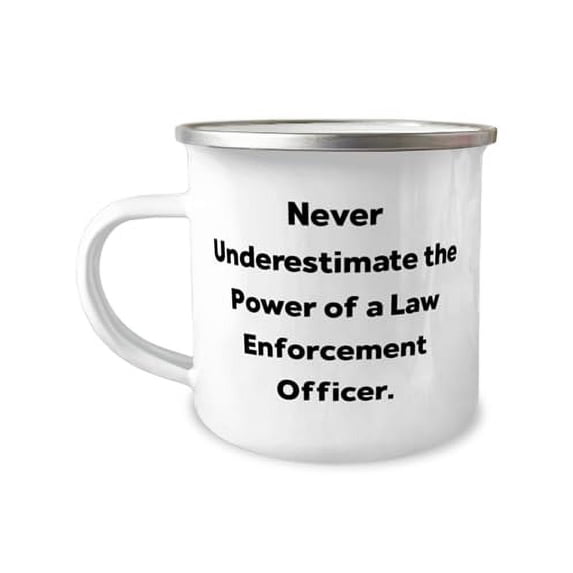 Joke Law enforcement officer 12oz Camper Mug, Never Underestimate the, Surprise Gifts for Coworkers from Boss, Birthday Gifts, Gifts for police officers, Gifts for law enforcement, Fun gifts for cops,