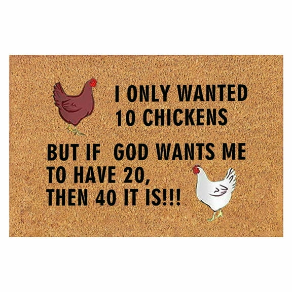 Joke Welcome Door Mat Summer Door Mats Coco Coir Floor Mat Fun Slogan Doormats ‘I Only Wanted 10 Chickens’ Front Doormat with Non-silp Backing ,Welcome Mat 16''x24'' Pet Friendly Entry Mat