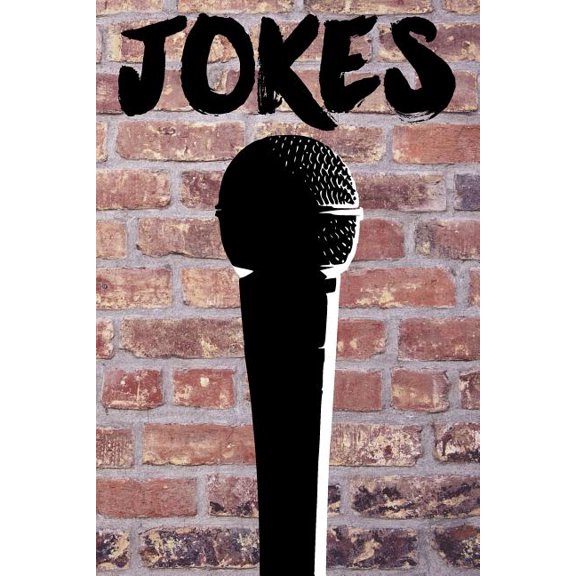 Jokes: A Joke Book for Stand-up Comedians for Writing Jokes 120 Pages 6'x9' Paperback 1793383405 9781793383402 Ligercorn