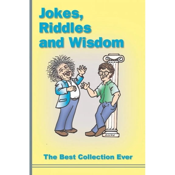 Jokes, Riddles and Wisdom: The Best Collection Ever (Paperback)