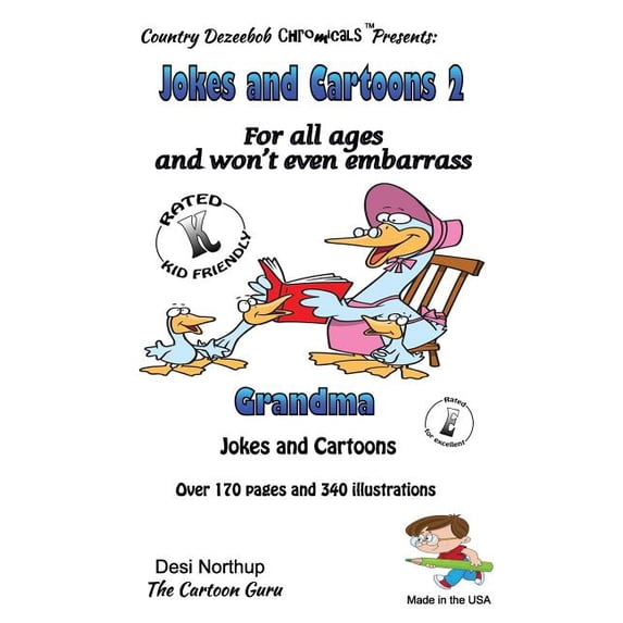 Jokes and Cartoons 2 -- for All Ages and won't even embarrass Grandma: in Black + White, (Paperback)