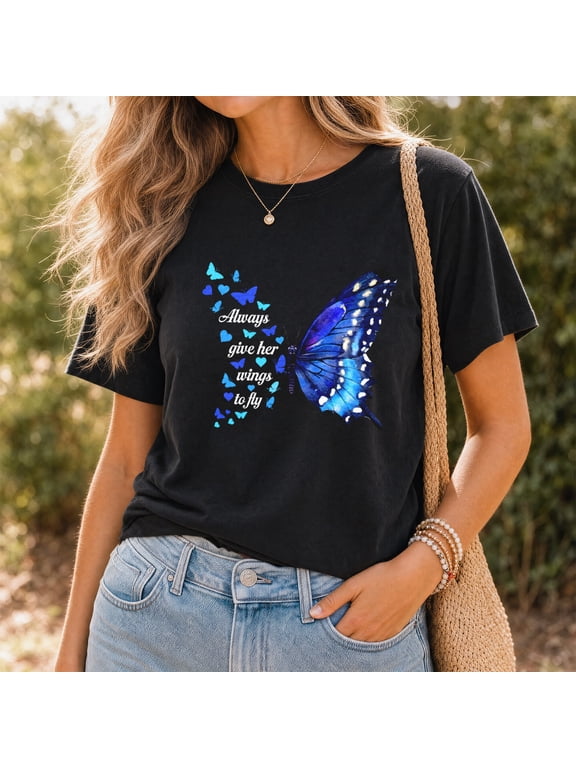 Always Give Her Wings to Fly Shirt, Blue Butterfly Graphic Tee, Inspirational Gift for Women