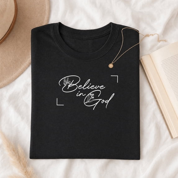 Jollimate Believe In God Shirt, Christian Graphic Tee, Floral Faith Cursive T-Shirt, Minimalist Religious Gift