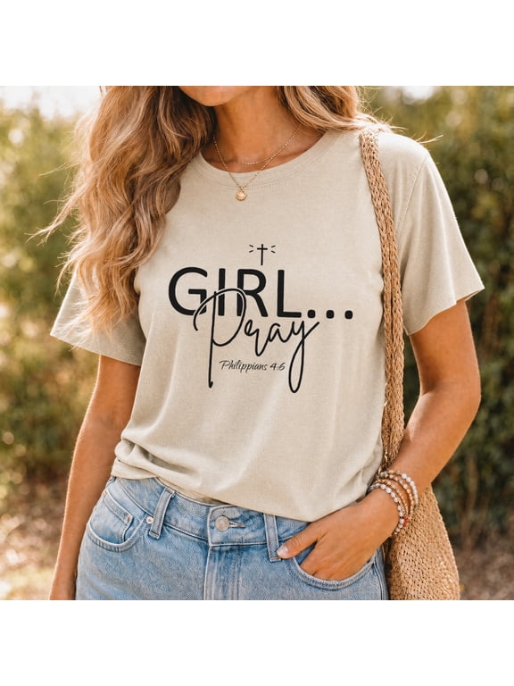 Girl Pray Shirt, Christian Faith Shirt for Women, Religious Gift, Christian Gift For Woman