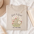 thumbnail image 1 of Jollimate God Is Good All The Time Shirt, Wildflower Christian Graphic Tee, Faith Hope T-Shirt Gift for Women, 1 of 6