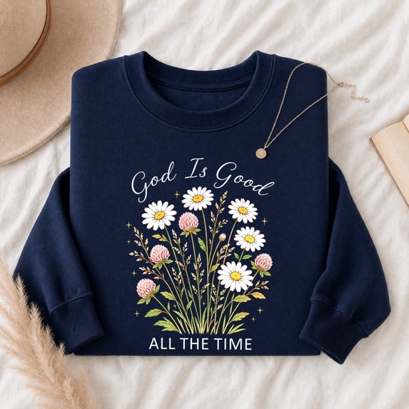 Jollimate God Is Good All The Time Sweatshirt, Wildflower Christian Graphic Pullover, Faith Hope Sweatshirt Gift for Women