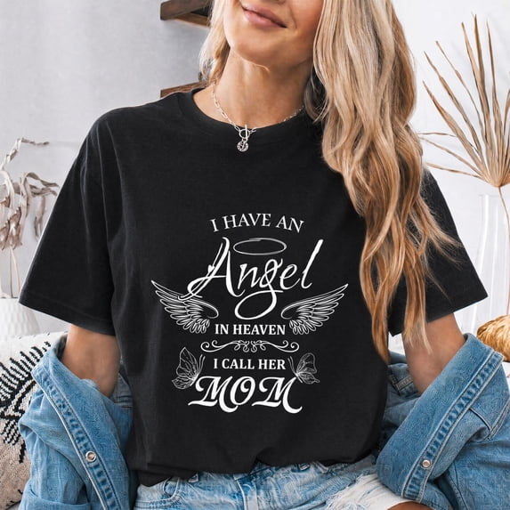 Jollimate I Have An Angel In Heaven I Call Her Mom Shirt, Memorial Graphic Tee, Remembrance Gift