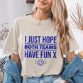 thumbnail image 1 of Jollimate I Just Hope Both Teams Have Fun Shirt, Women Cute Sports Graphic Tee, Retro Smiley T-Shirt for Her, 1 of 6