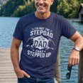 thumbnail image 1 of Jollimate I'm Not the Step Dad I'm the Dad That Stepped Up Shirt, Men Stepdad Shirt, Stepdad Gift, 1 of 6